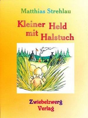 cover image of Kleiner Held mit Halstuch
